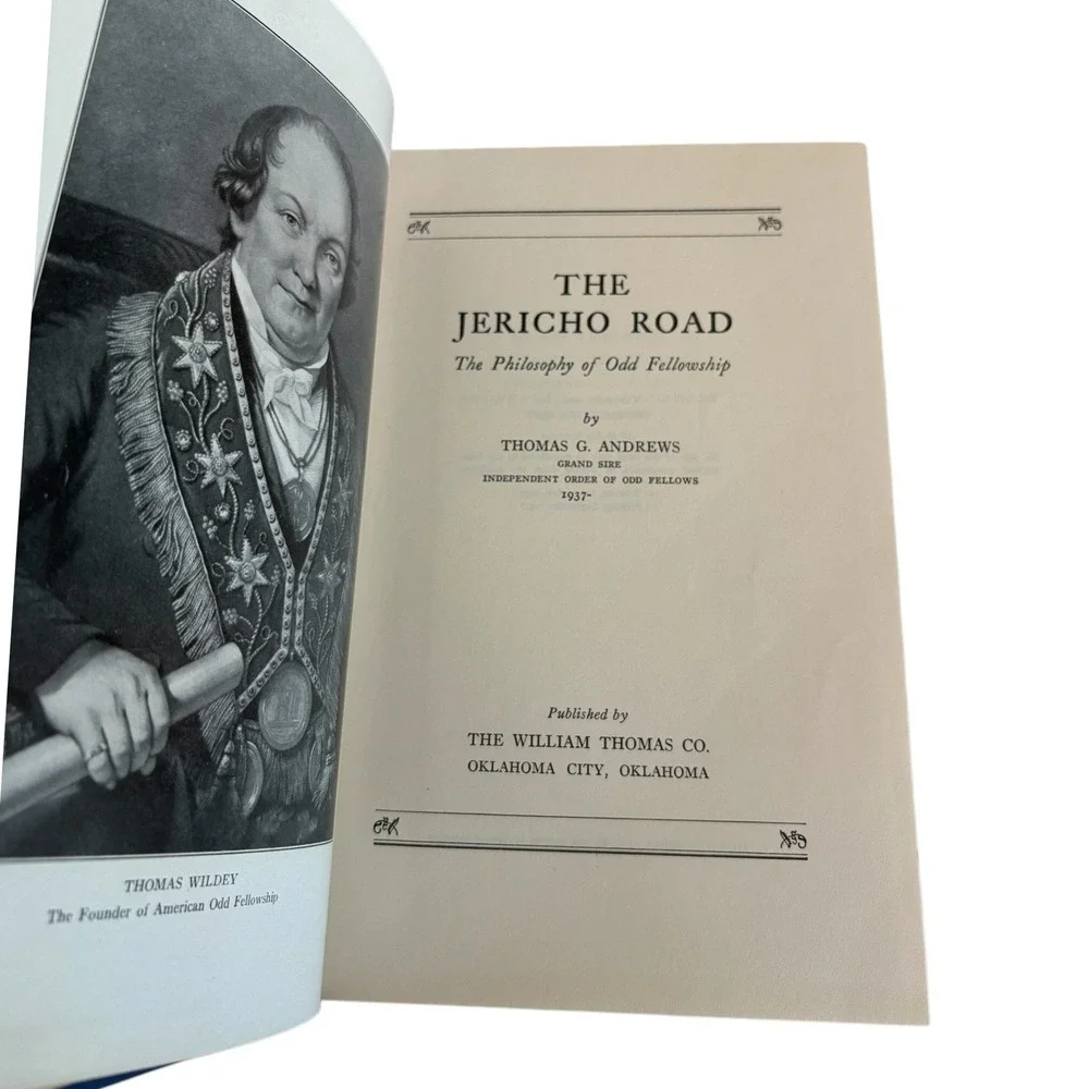 The Jericho Road Philosophy‎ of Odd Fellowship Thomas G Andrews Blue Hardcover